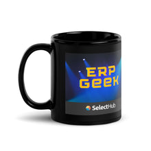 Load image into Gallery viewer, SelectHub ERP GEEK Mug - Black