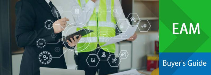 How to Choose EAM Software That Actually Works for Your Business (2025 Buyers Guide)